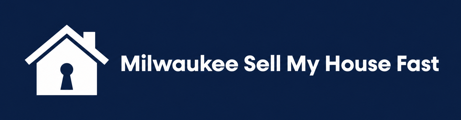 Milwaukee Sell My House Fast
